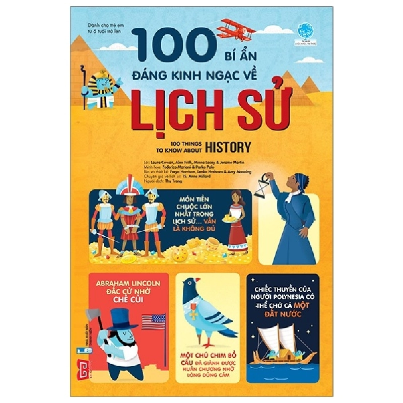 100 Bí Ẩn Đáng Kinh Ngạc Về Lịch Sử - 100 Things To Know About History (2019) - Nhiều Tác Giả 699839