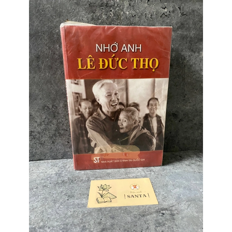 Nhớ Anh Lê Đức Thọ (sách lưu kho chưa qua sd,mới 90%) Sách Danh nhân STB0302 909644