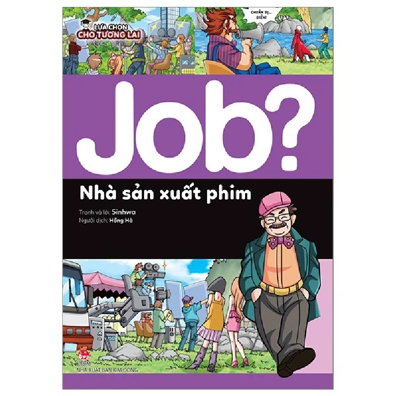 Lựa Chọn Cho Tương Lai - Job? - Nhà Sản Xuất Phim - Sinhwa 184226