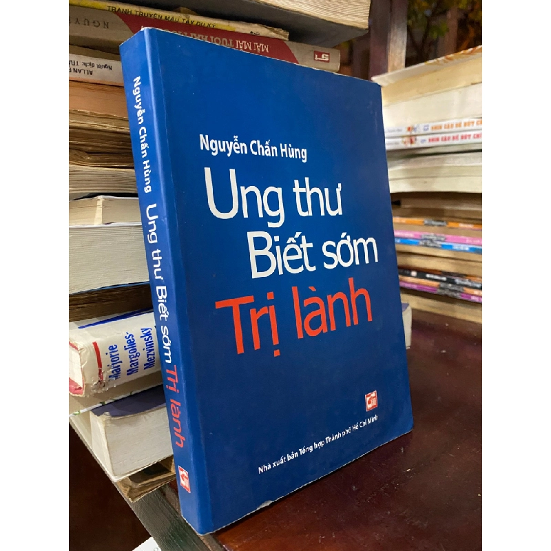 Ung thư biết sớm trị lành - Nguyễn Chấn Hùng 357391