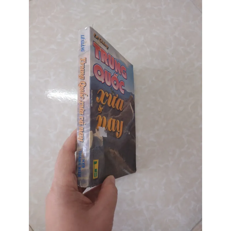 Sách: Trung Quốc xưa và nay - Tác giả: Lê Giảng 707847