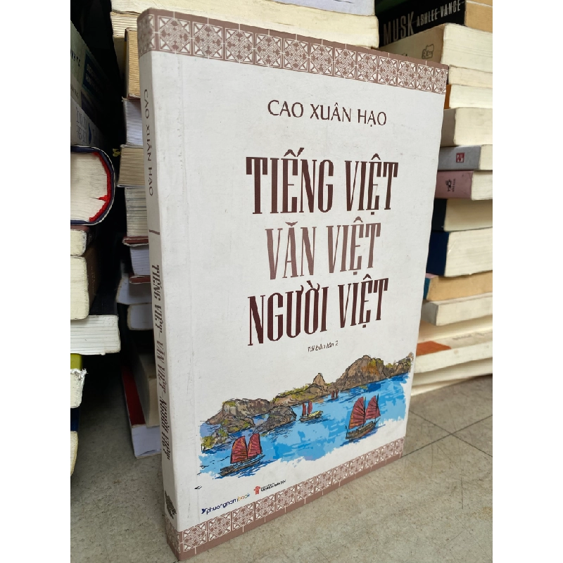 Tiếng Việt, văn Việt, người Việt - Cao Xuân Hạo 125086