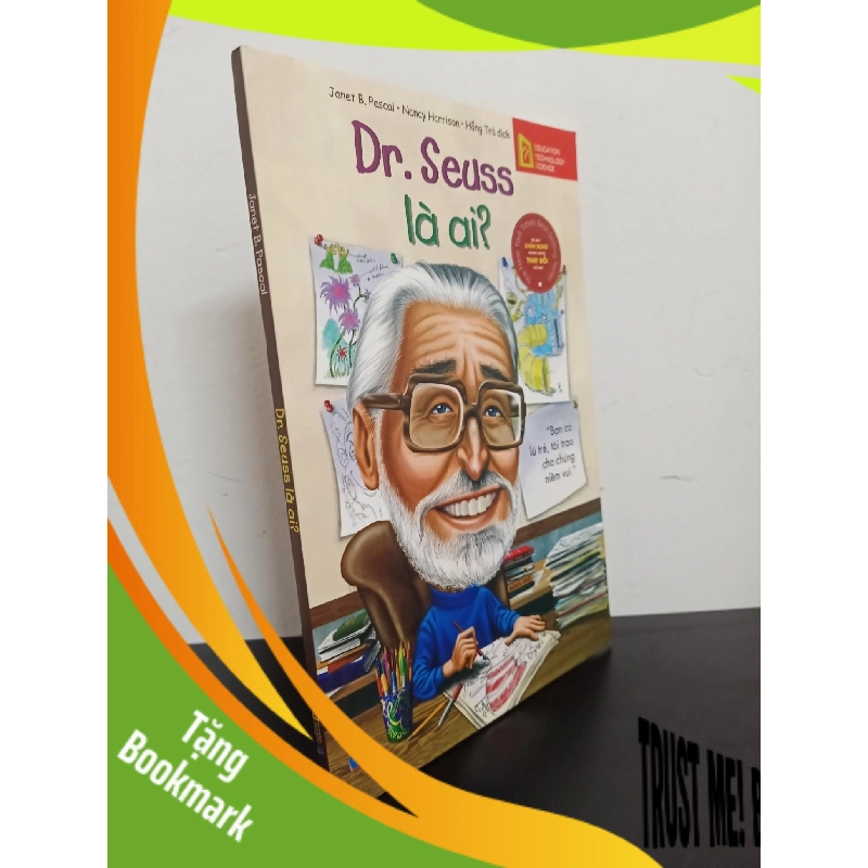 (TẶNG BOOKMARK) Dr. Seuss Là Ai? (2017) - Janet B. Pascal, Nancy Harrison Mới 90% RBK.ASB0703 943522