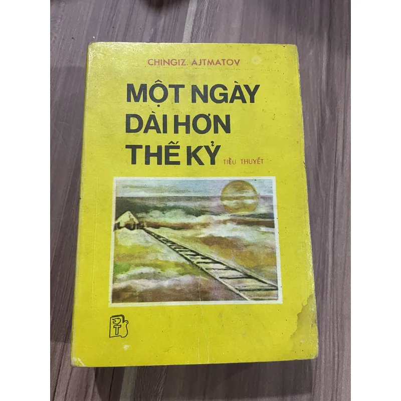 Một ngày dài hơn thế kỷ - CHINGIZ. AJTMATOV- 1989  687613
