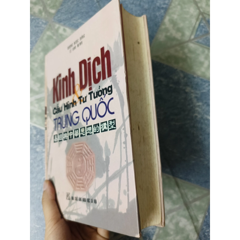 Kinh Dịch và cấu hình tư tưởng Trung Quốc - Dương Ngọc Dũng & Lê Anh Minh 545248