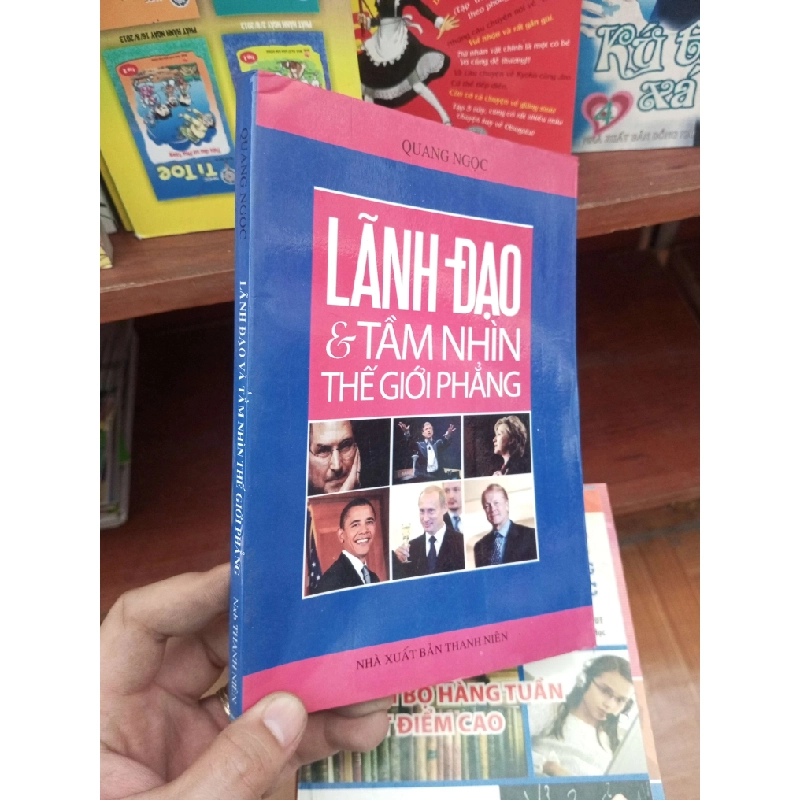 Lãnh đạo và tầm nhìn thế giới phẳng - Quang Ngọc 2008 Quản trị - lãnh đạo VAVO-AK19 935925