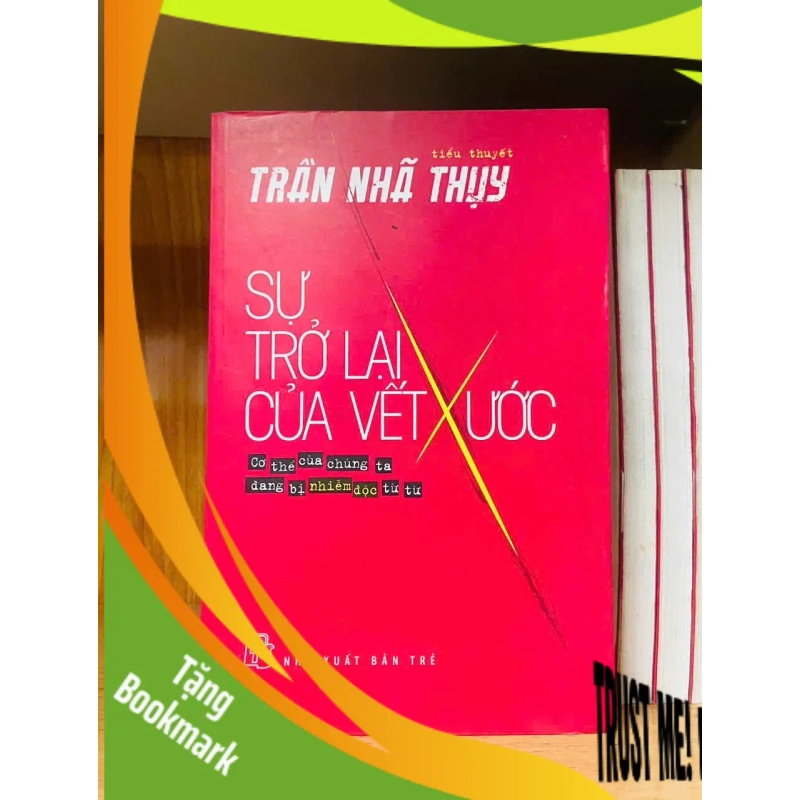 (TẶNG BOOKMARK) Sự trở lại của vết xước / Trần Nhã Thụy VĂN HỌC RBK2012-93 952086