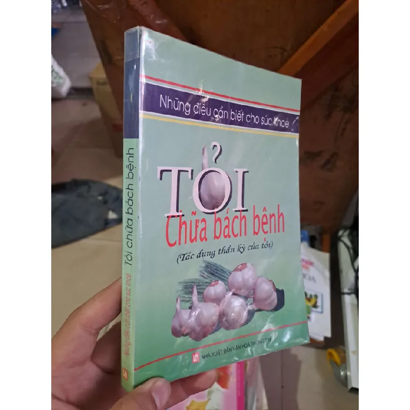 [Sách Cũ SCGR] Những điều cần biết cho sức khoẻ - tỏi chữa bách bệnh SỨC KHỎE - THỂ THAO HCM1008 679350