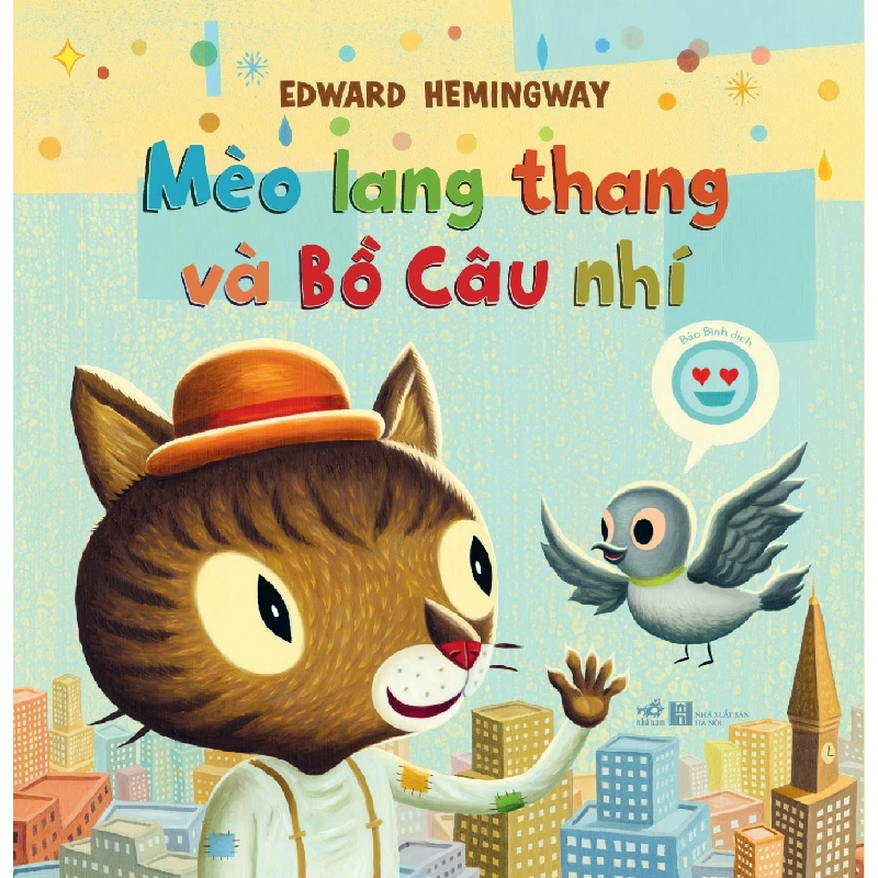 Mèo lang thang và Bồ Câu nhí - Edward Hemingway 2023 New 100% HCM.PO 29111