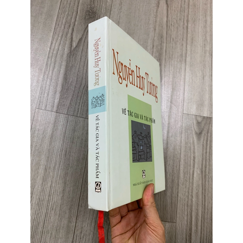 Nguyễn Huy Tưởng về tác gia và tác phẩm. 999 463877
