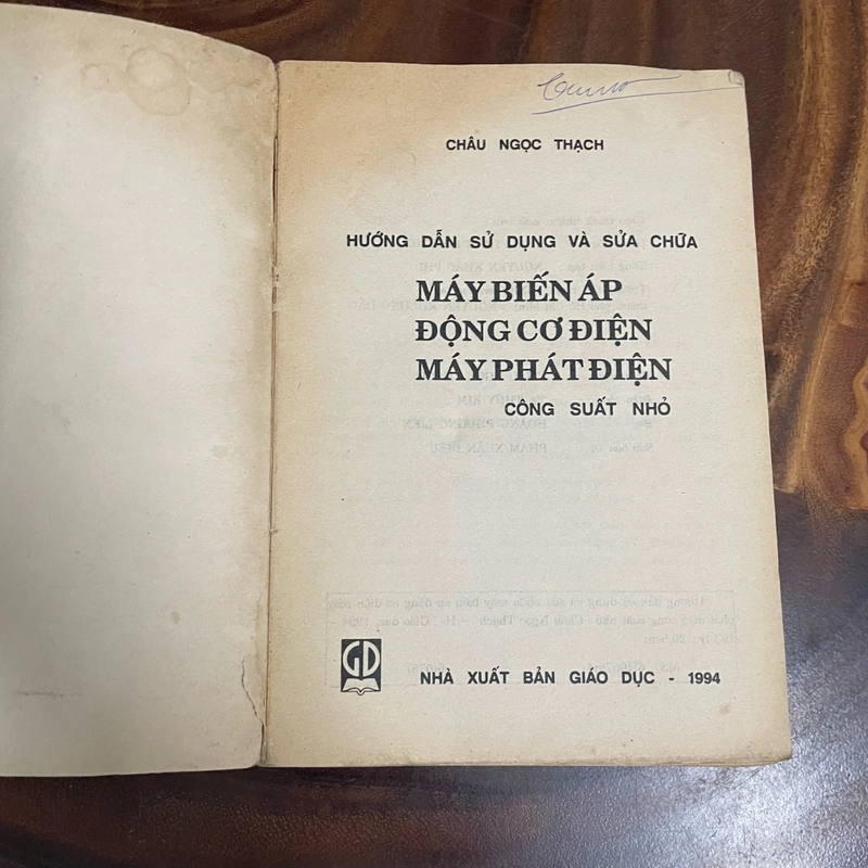 I Tựa sách: Hướng Dẫn Sử Dụng Và Sửa Chữa _ Máy Biến Áp Động Cơ Điện, Máy Phát Điện - 1994 462880