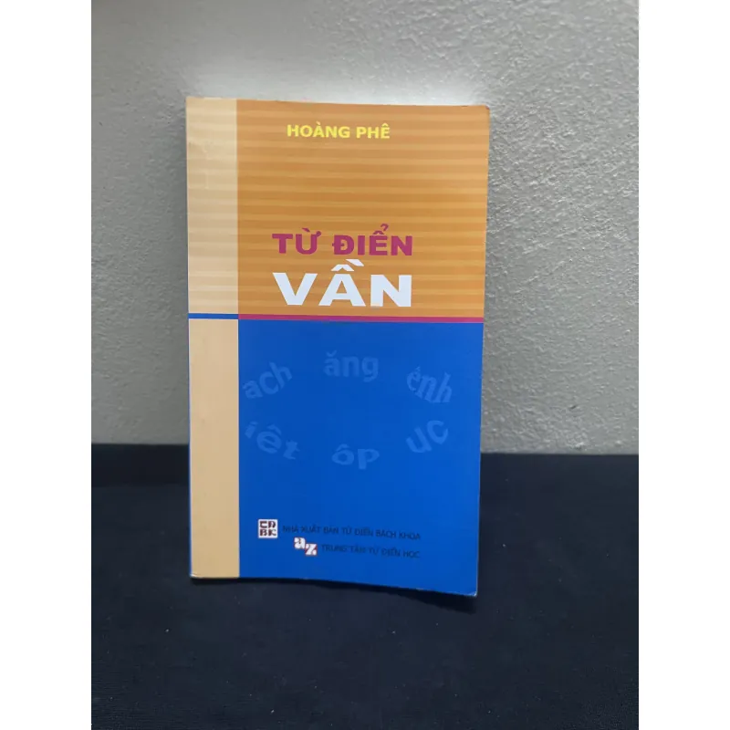 Từ Điển Vần-Hoàng Phê 1003862