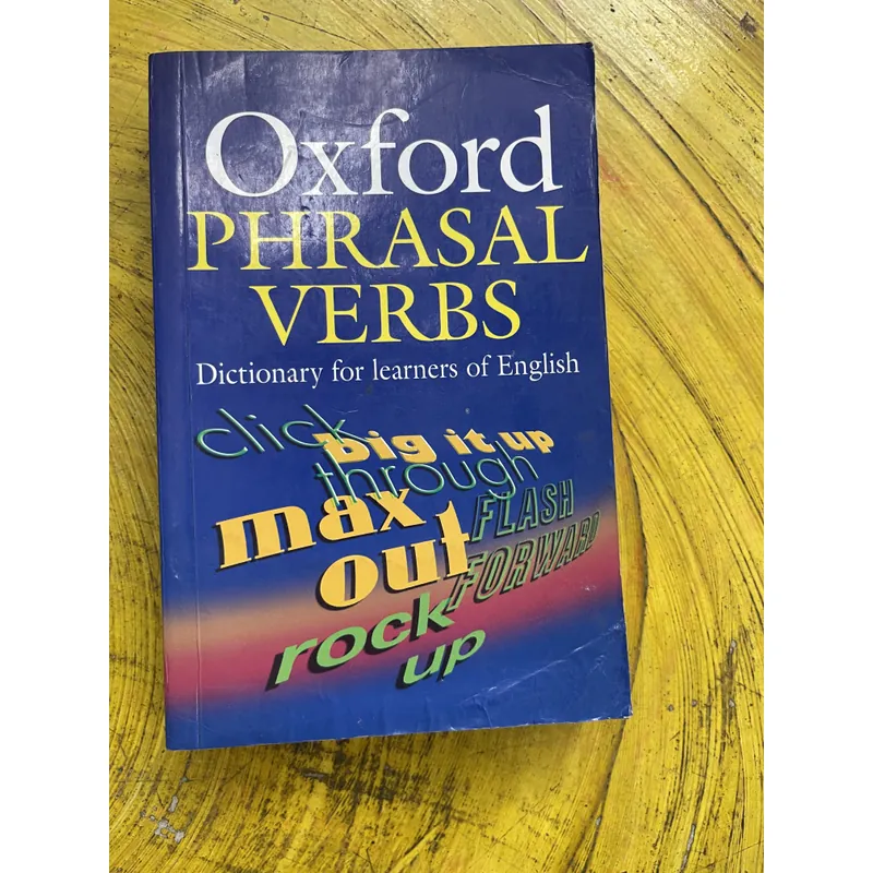 OXFORD PHRASAL VERBS DICTIONARY FOR LEARNERS OF ENGLISH  602671