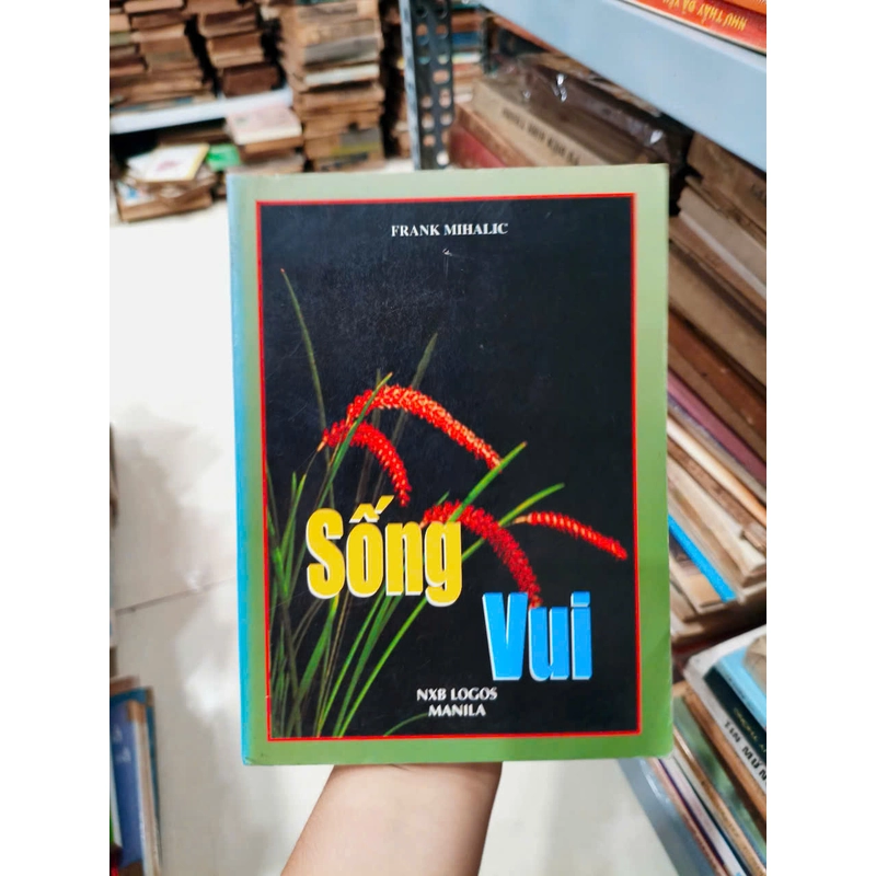 Sống Vui - Frank Mihalic 494167