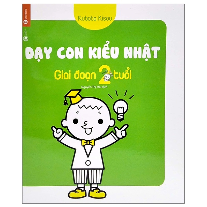 Dạy con kiểu Nhật - giai đoạn 2 tuổi (TB) - Kubota Kisou 2018 New 100% HCM.PO 28466