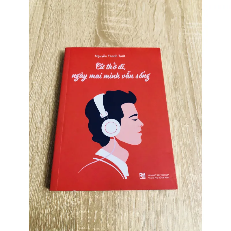 CỨ THỞ ĐI NGÀY MAI MÌNH VẪN SỐNG 1004067