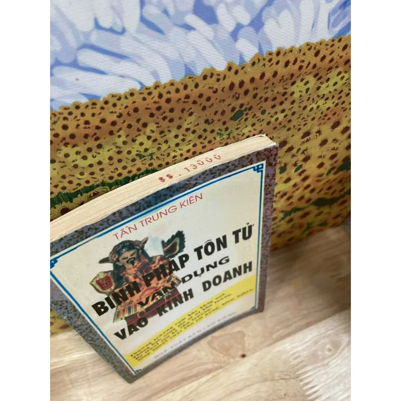 Binh Pháp Tôn Tử Vận Dụng Vào Kinh Doanh - Tần Trung Kiên 1031705