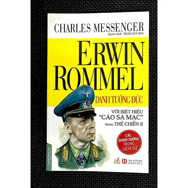 ERWIN ROMMEL  - DANH TƯỜNG ĐỨC với biệt hiệu " CÁO SA MẠC" trong thế chiến II 1022093