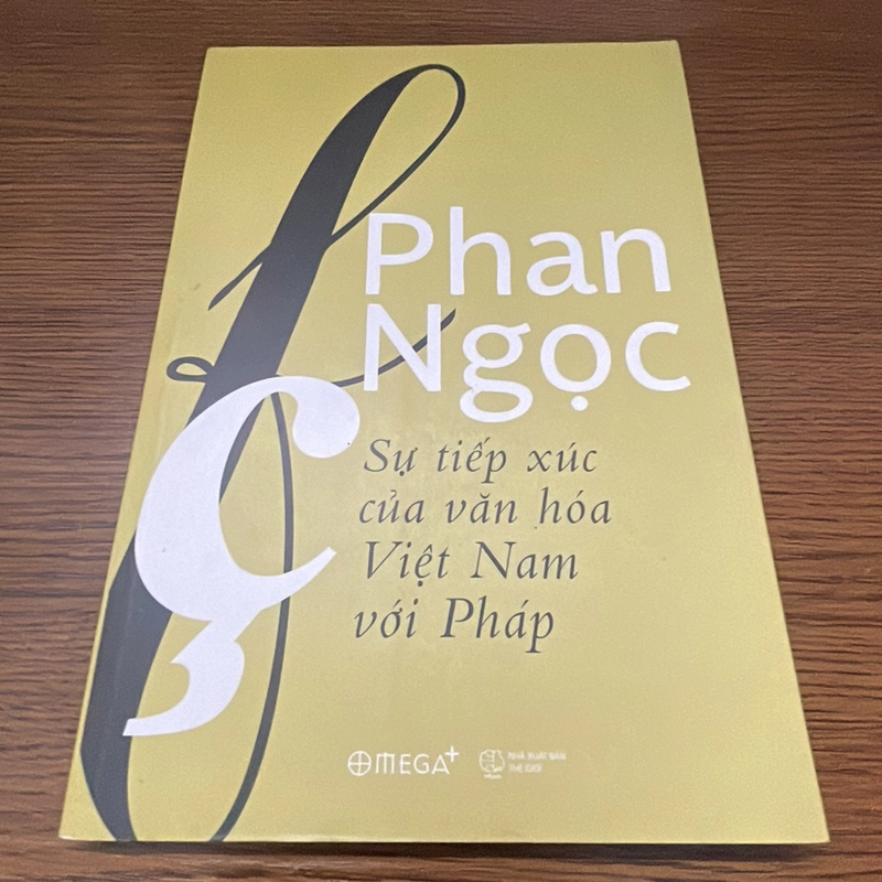 Sự tiếp xúc của văn hoá Việt Nam với Pháp Phan Ngọc 361295