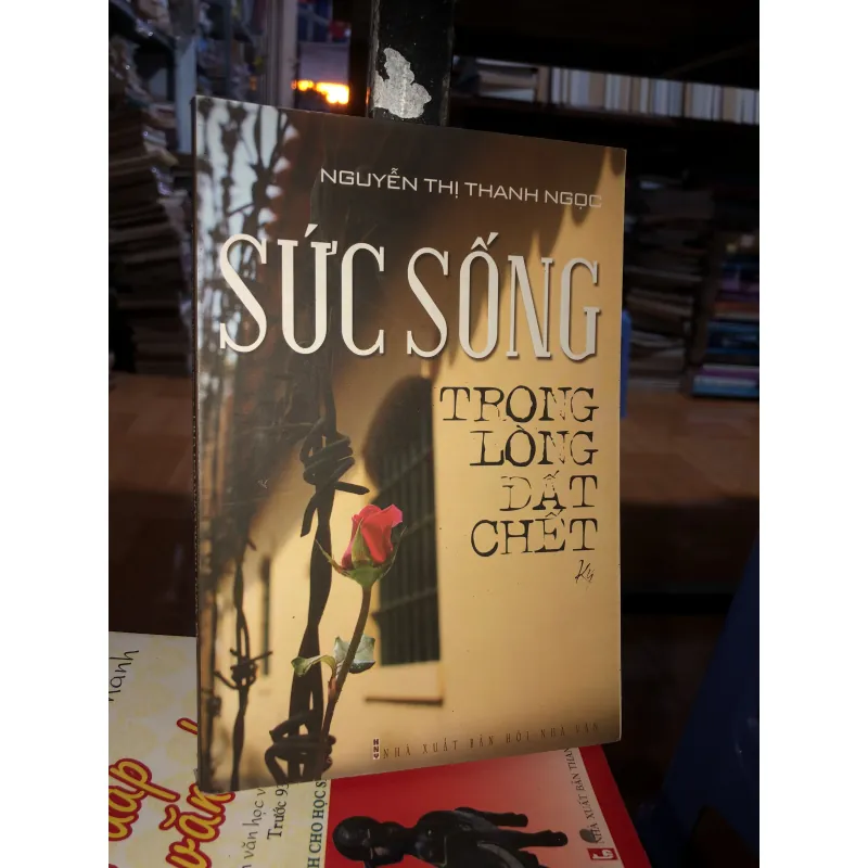 Sức sống trong lòng đất chết - Nguyễn Thị Thanh Ngọc 1026301