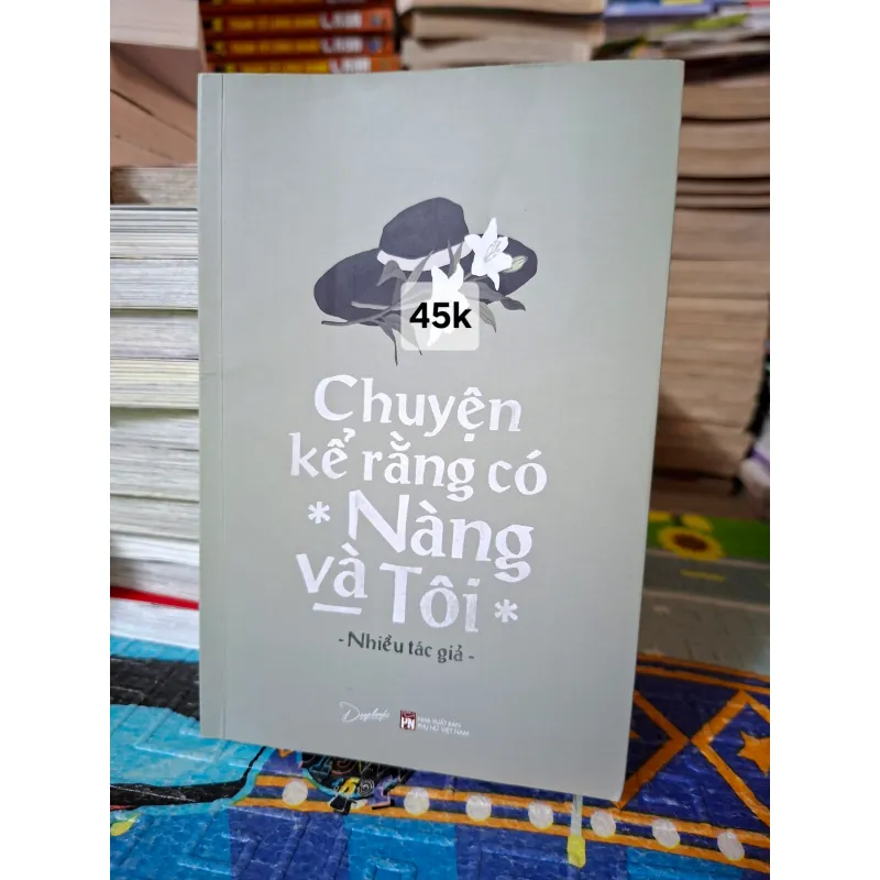 Chuyện Kể Rằng Có Nàng Và Tôi 1021017