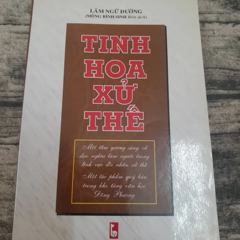 TINH HOA XỬ THẾ.  Lâm Ngữ Đường. Biên dịch Mộng Bình Sinh 732676