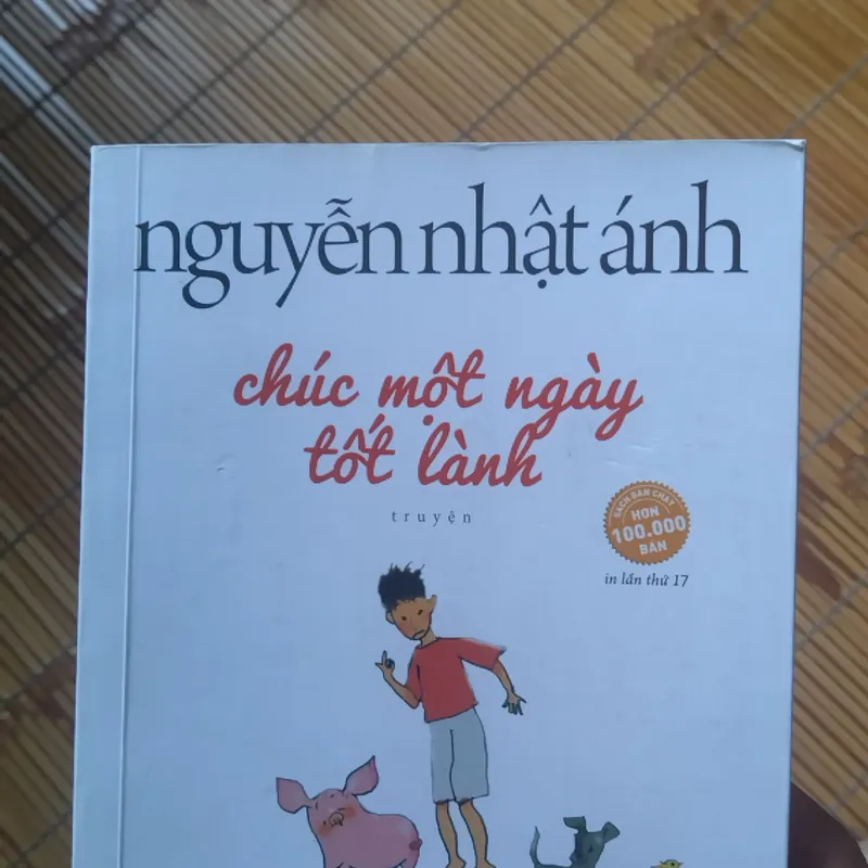 Chúc một ngày tốt lành - Nguyễn Nhật Ánh 558915