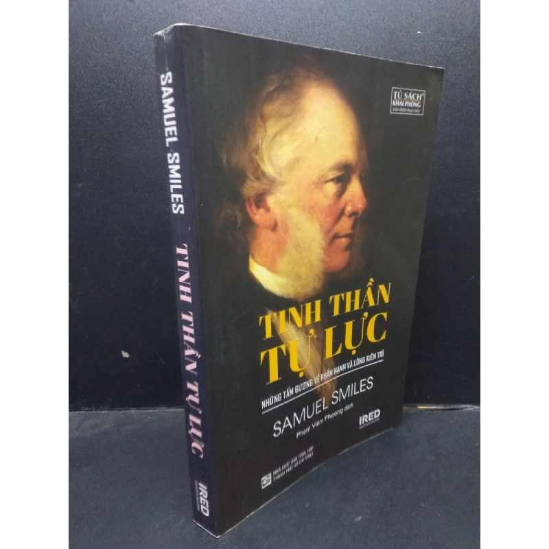 Tinh Thần Tự Lực - Những Tấm Gương Về Phẩm Hạnh Và Lòng Kiên Trì Samuel Smiles mới 80% (bẩn bìa nhẹ, có vết mực trang đầu) 2021 HCM0605 kỹ năng sống 914244