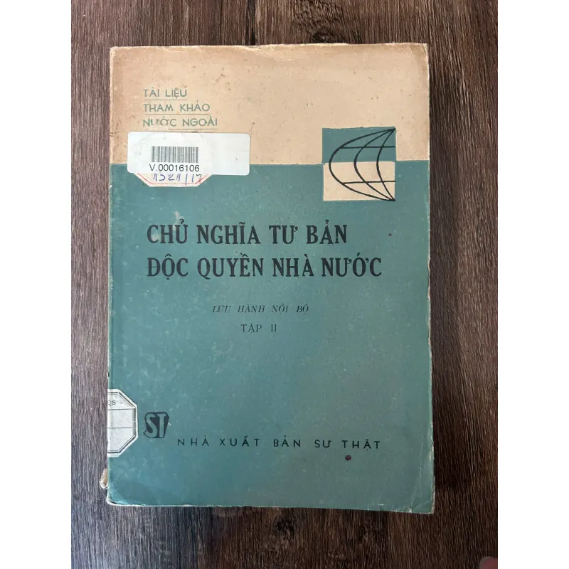 Chủ nghĩa tư bản độc quyền nhà nước (Tập II) (Lưu hành nội bộ) 709580