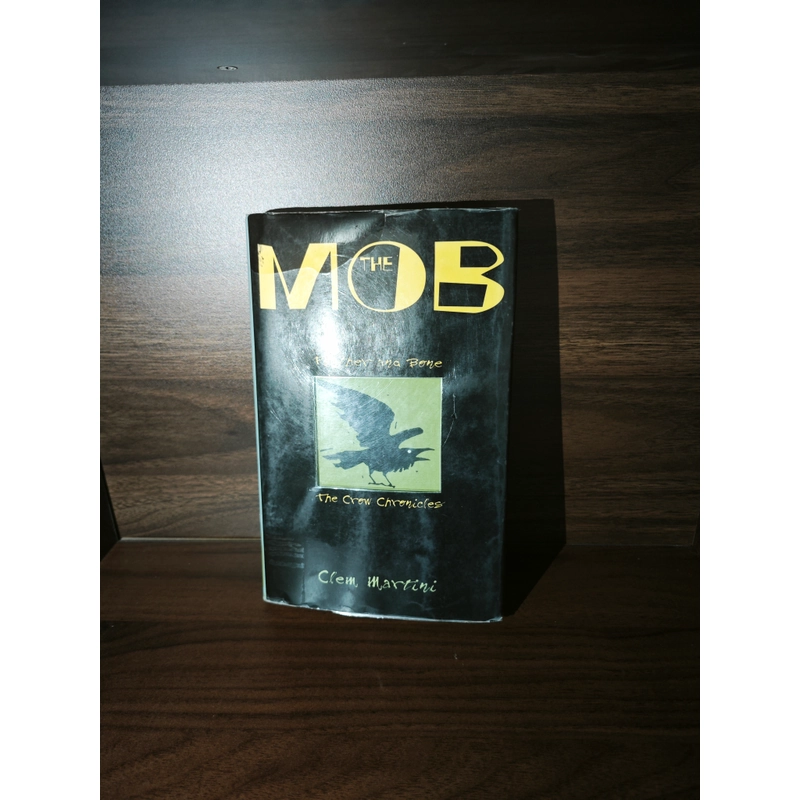 Ngoại văn The Mob (Feather and Bone - The Crow Chronicles #1) - Clem Martini 548279
