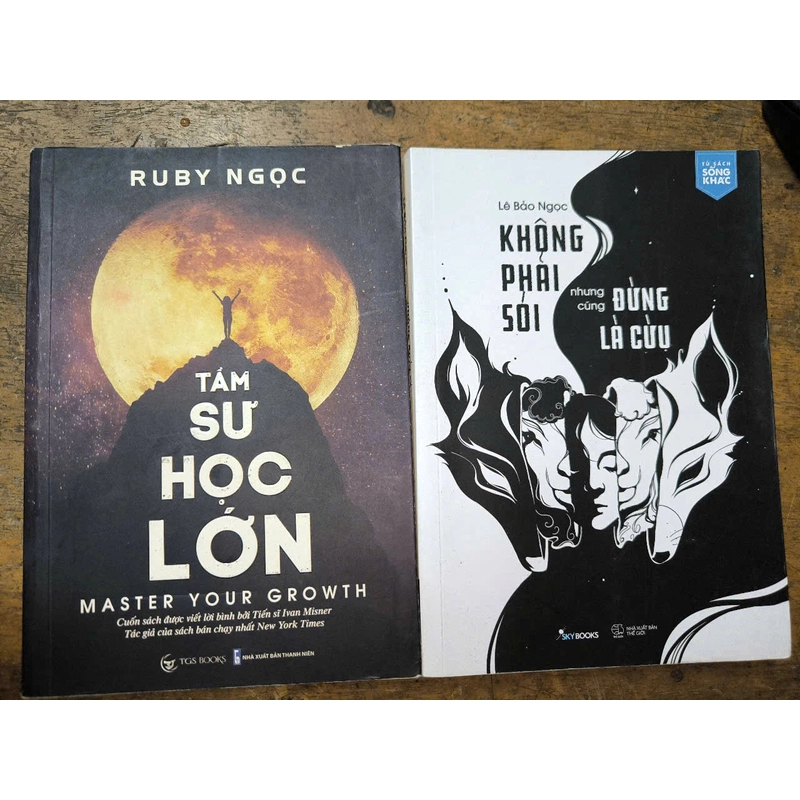 Tâm sự học lớn - Ruby Ngọc + Không Phải Sói Nhưng Cũng Đừng Là Cừu (Lê Bảo Ngọc) 367110