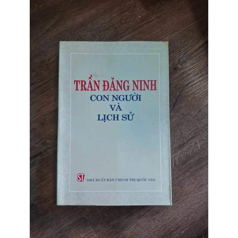Trần Đăng Ninh: Con Người và Lịch Sử 728928