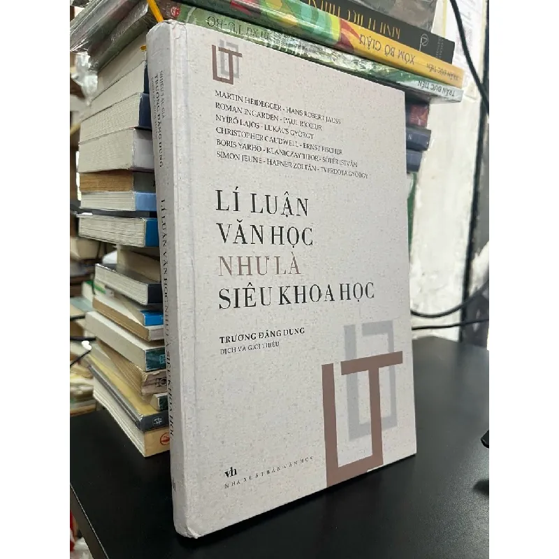 Lí luận văn học như là siêu khoa học - Trương Đăng Dung dịch 674432