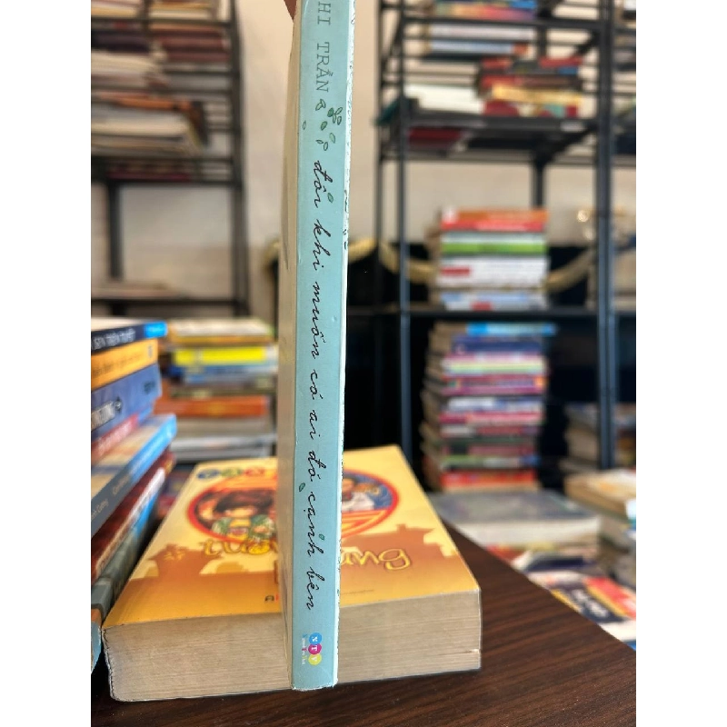 Đôi Khi Muốn Có Ai Đó Cạnh Bên - Hi Trần - Hi Trần 958519