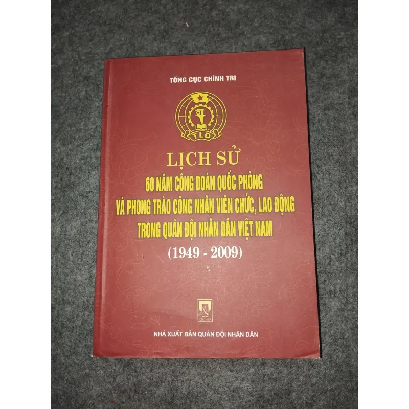 LỊCH SỬ 60 NĂM CÔNG ĐOÀN QUỐC PHÒNG 701108