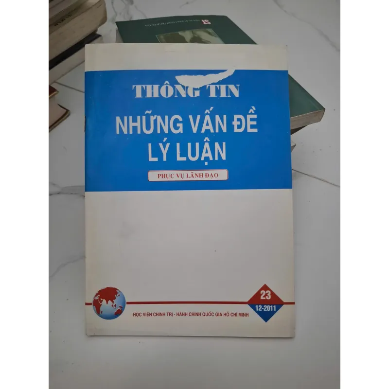 Thông tin Những vấn đề lý luận (Số 23, 12-2011) - Học viện Chính trị 696597