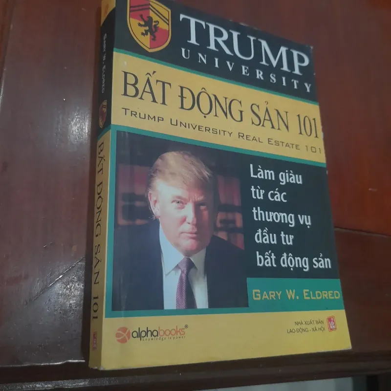 Gary W. Eldred - BẤT ĐỘNG SẢN 101, làm giàu từ các thương vụ đầu tư 614723