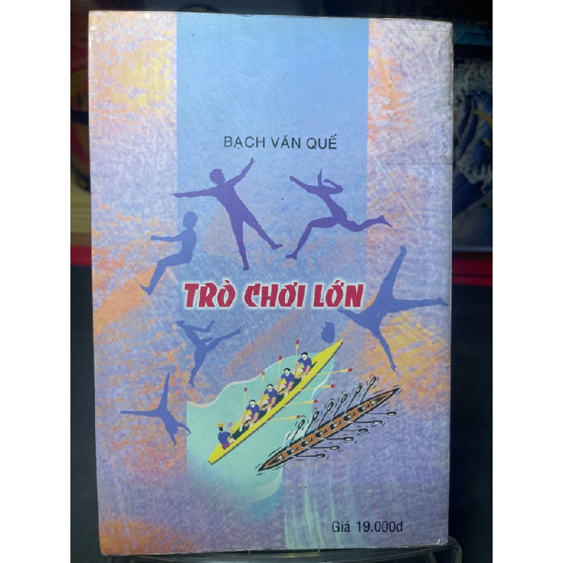 Trò chơi lớn 1999 mới 60% ố bẩn nhẹ Bạch Văn Quế HPB0906 SÁCH VĂN HỌC 459257