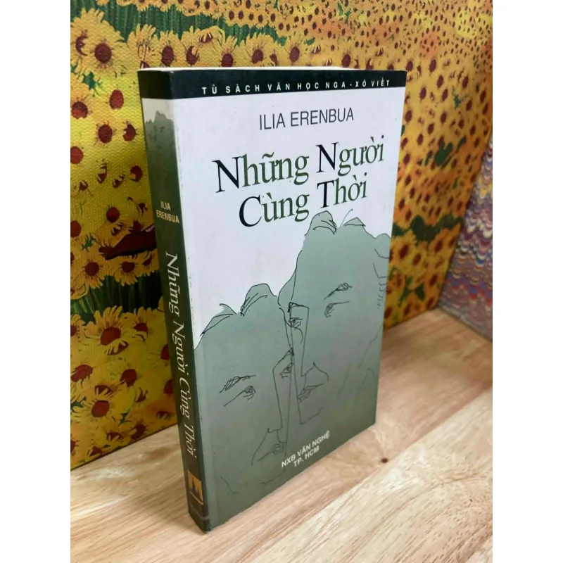 Những Người Cùng Thời - Ilia Erenbua 1031702