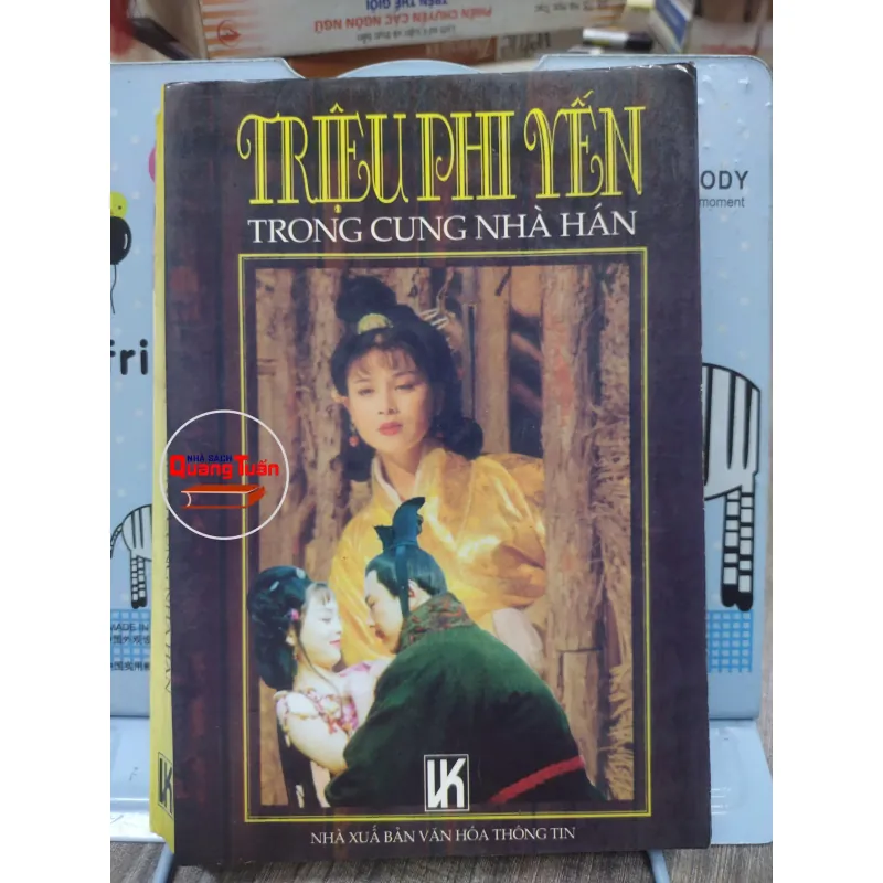 Sách: Triệu Phi Yến trong cung nhà Hán (A2) - Tác giả: Lê Ngọc Tú 608539