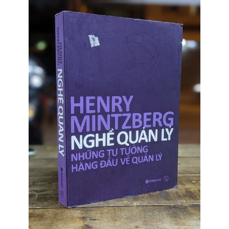 Nghề quản lý những tư tưởng hàng đầu về quản lý - Henry Mintzberg 306468