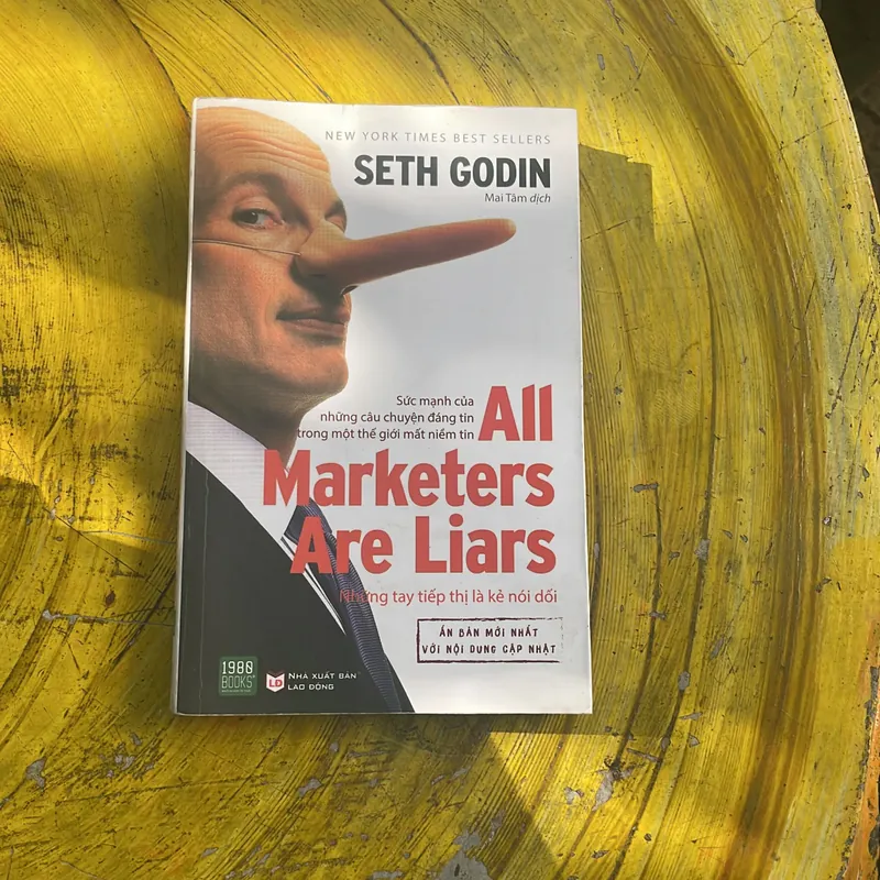 NHỮNG TAY TIẾP THỊ LÀ KẺ NÓI DỐI- SETH GODIN 695042