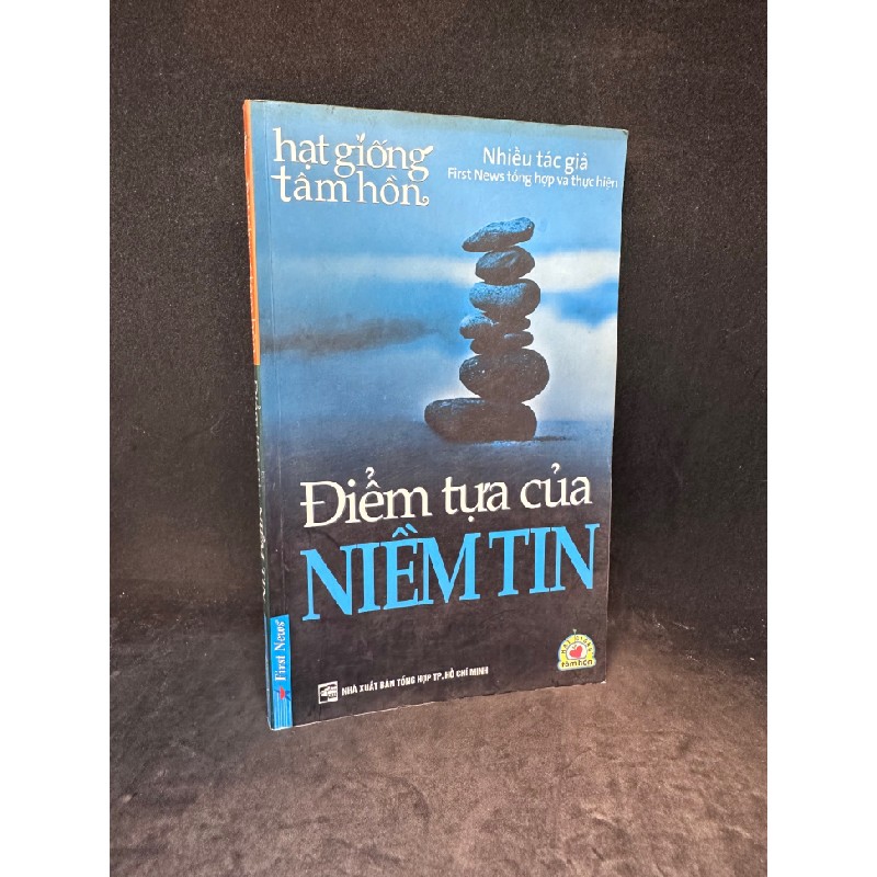 Điểm tựa của niềm tin (2006) Hạt giống tâm hồn New 70% SBM0103 Oreka-Blogmeo 64530