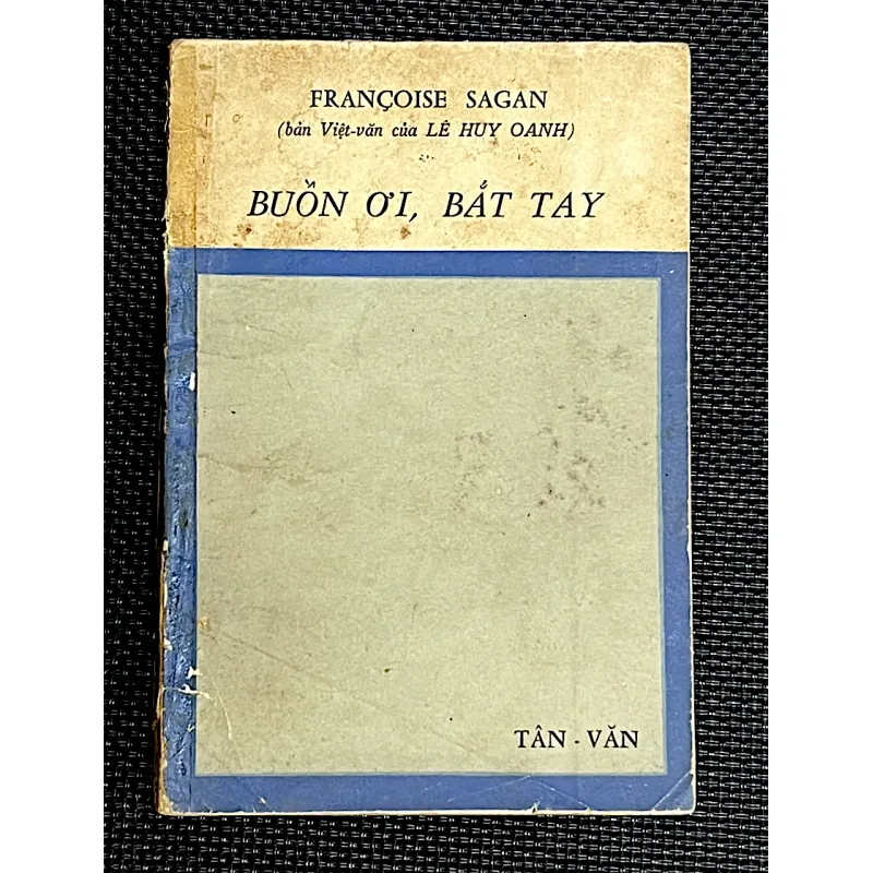 BUỒN ƠI, BẮT TAY ( BONJOUR TRISTESSE) 997963