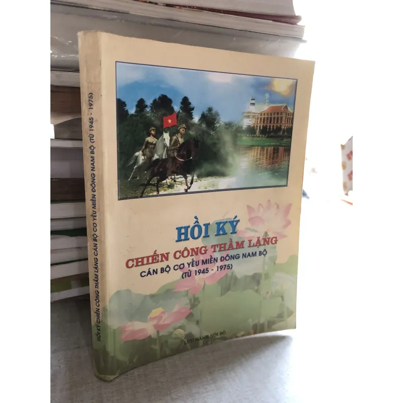 Hồi ký - Chiến công thầm lặng cán bộ cơ yếu miền đông nam bộ 786827