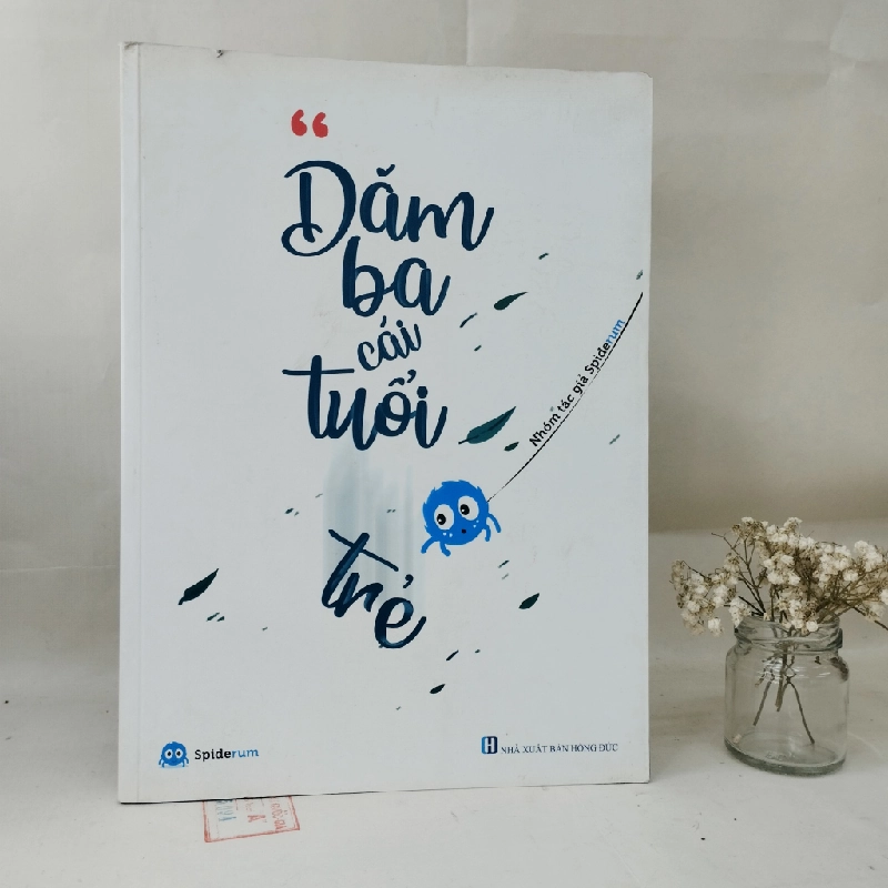 Dăm ba cái tuổi trẻ - nhóm Spiderum 130686