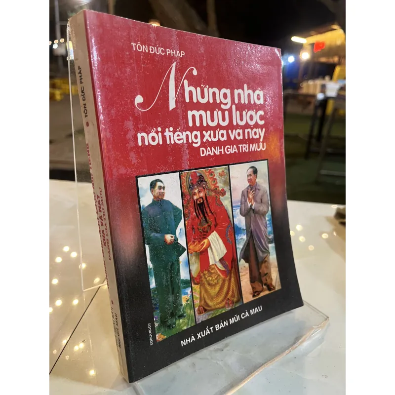 NHỮNG NHÀ MƯU LƯỢC NỔI TIẾNG XƯA VÀ NAY - TÔN ĐỨC PHÁP 777369