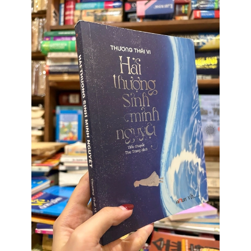 Hải thượng sinh minh nguyệt - Thương Thái Vi 740028