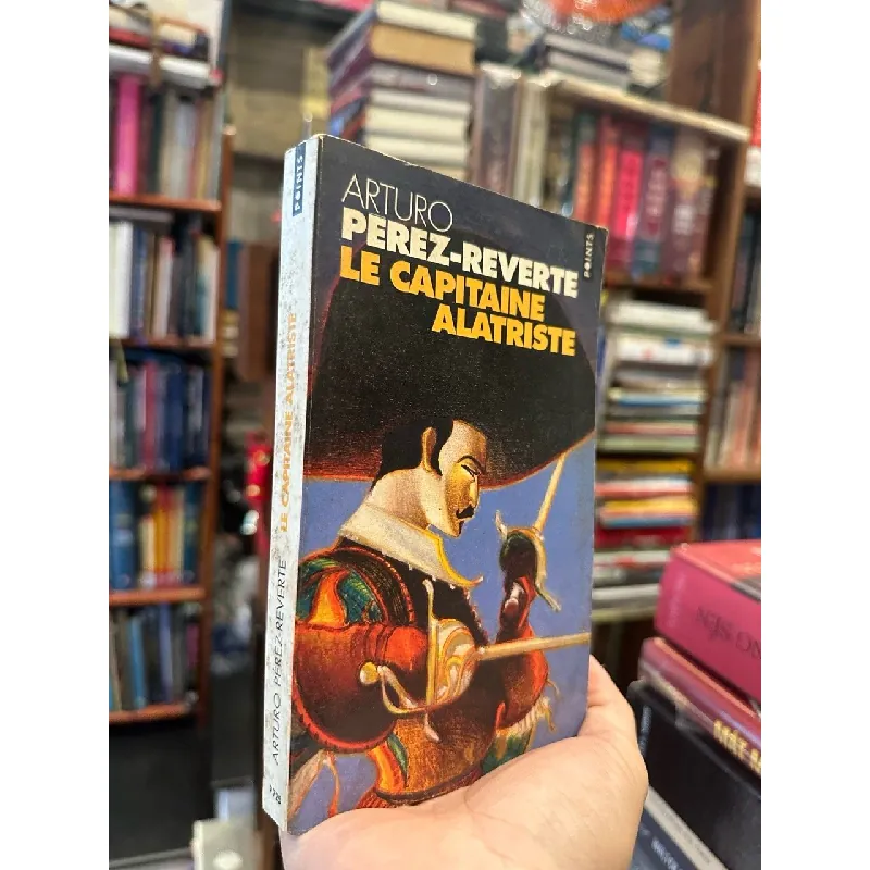 Le capitaine alatriste - Arturo Perez 693288