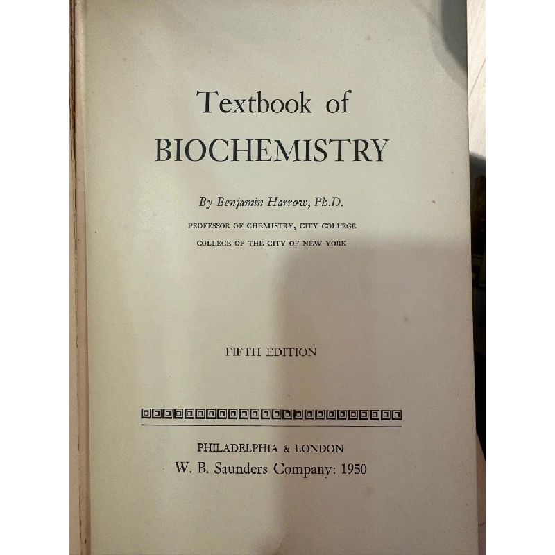 Textbook of Biochemistry - Benjamin Harrow, Ph.d 1011528